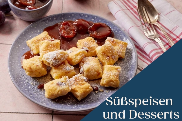 Süßspeisen und Desserts
